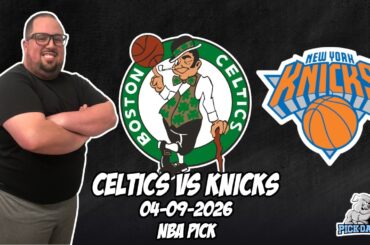 Boston Celtics vs New York Knicks 4/9/26 NBA Free Picks & Prediction | NBA Betting Tips