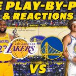 Los Angeles Lakers vs Golden State Warriors | Live Play-By-Play & Reactions