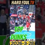 NBA Top Dunks Highlight 2026-3-28 Part 2 #shorts #dunk #nba #hardfoultv