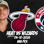 Miami Heat vs Washington Wizards 4/10/26 NBA Free Picks & Prediction | NBA Betting Tips