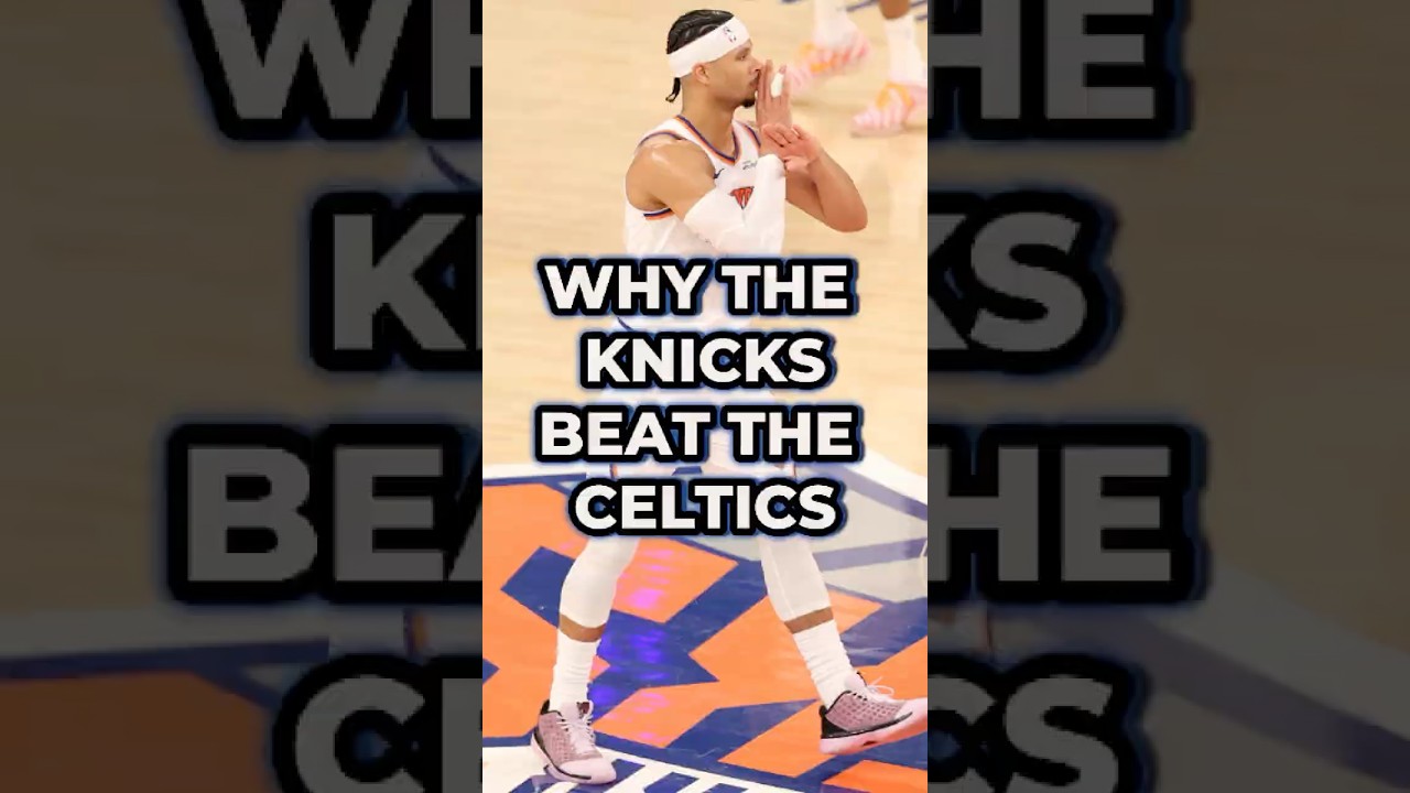 THIS IS WHY The Knicks Beat The Celtics