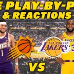 Phoenix Suns vs Los Angeles Lakers | Live Play-By-Play & Reactions