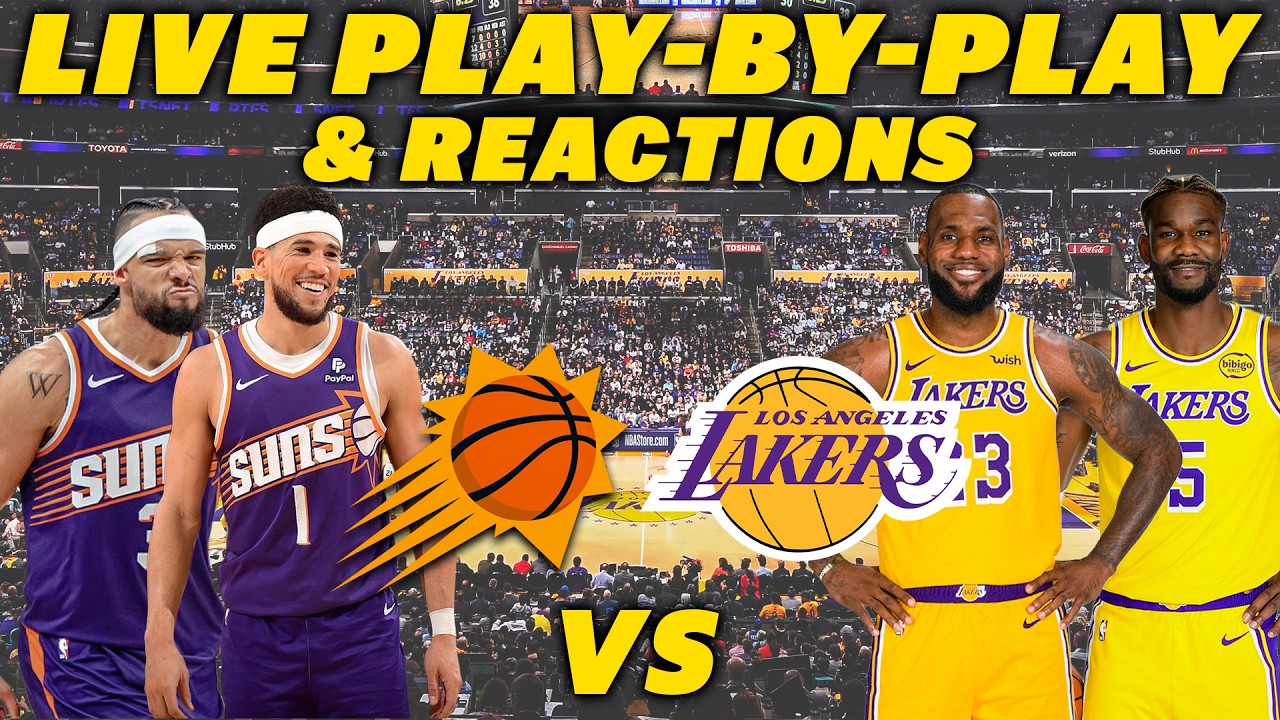 Phoenix Suns vs Los Angeles Lakers | Live Play-By-Play & Reactions