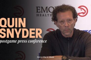 Hawks vs. Cavaliers Postgame Press Conference: Quin Snyder