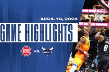 Detroit Pistons vs. Charlotte Hornets | GAME HIGHLIGHTS | 04.10.26