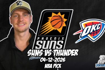 Phoenix Suns vs Oklahoma City Thunder 4/12/26 NBA Free Picks & Prediction | NBA Betting Tips