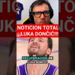 😱💥¡¡¡¡ULTIMISIMA HORA LUKA DONCIC!!!! GRANDES NOTICIAS SOBRE SU RECUPERACIÓN!!!!! ULTIMA HORA LAKERS