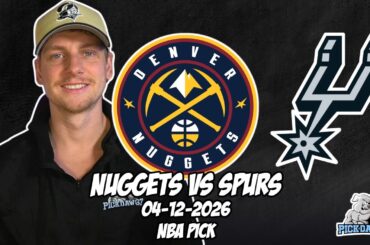 Denver Nuggets vs San Antonio Spurs 4/12/26 NBA Free Picks & Prediction | NBA Betting Tips