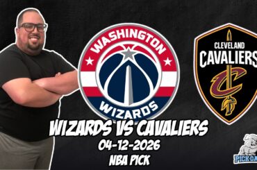 Washington Wizards vs Cleveland Cavaliers 4/12/26 NBA Free Picks & Prediction | NBA Betting Tips