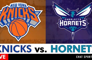 Knicks vs. Hornets Live Streaming Scoreboard, Play-By-Play, Highlights & Stats | NBA Stream