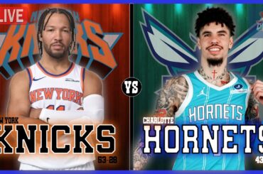 New York Knicks VS Charlotte Hornets LIVE Play-By-Play | Pre and Post Game Coverage!