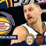 Denver Nuggets @ San Antonio Spurs Watch Along | DNVR Nuggets