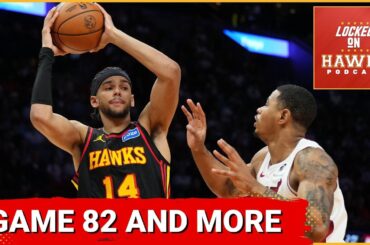 Atlanta Hawks wrap up 2025-26 regular season in Miami, await playoff showdown with New York Knicks