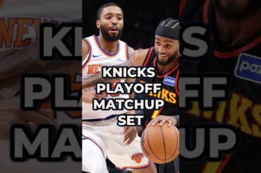 JUST IN: The Knicks Will Play The Hawks In The NBA Playoffs