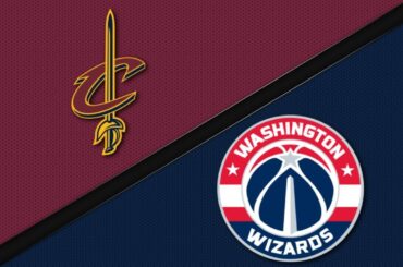Washington Wizards vs Cleveland Cavaliers - Game Highlights