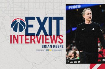 2025-26 Washington Wizards Exit Interviews: Brian Keefe