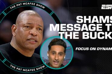 Shams' message to Bucks: Focus on 'internal dynamics' not 'accurate reports’ | The Pat McAfee Show