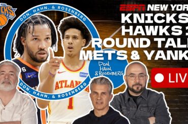 Yankees & Mets Slumping l Knicks-Hawks Round 1 | Don, Hahn, & Rosenberg - 4/13/26
