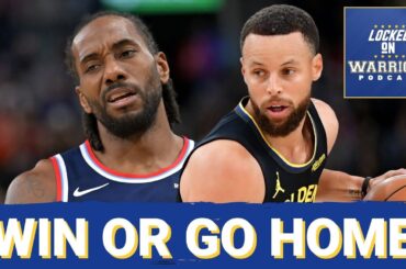 MUST WIN! Golden State Warriors Season Is On The Line Against Los Angeles Clippers