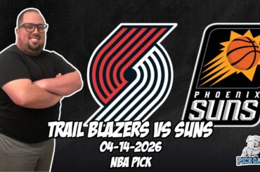 Phoenix Suns vs Portland Trailblazers 4/14/26 NBA Free Picks & Prediction | NBA Betting Tip