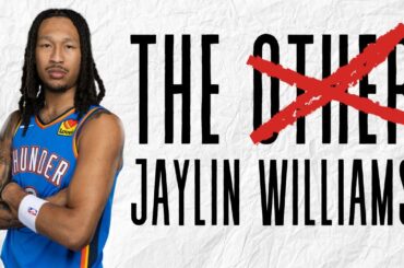 Jaylin Williams Is NOT Just "The Other Jalen Williams" On The Thunder