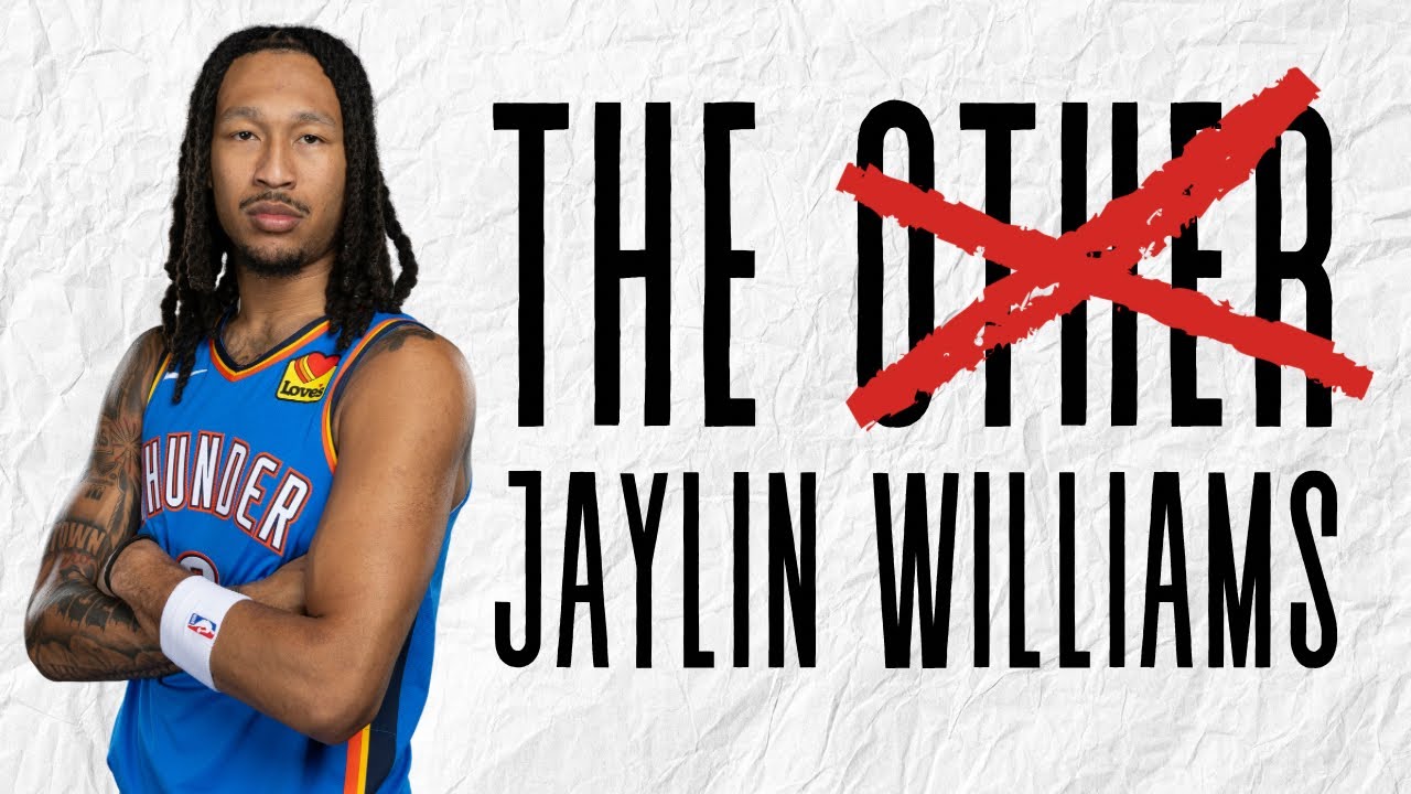 Jaylin Williams Is NOT Just "The Other Jalen Williams" On The Thunder