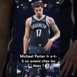 Michael Porter Jr a-t-il un avenir chez les Nets ? #nba #brooklynnets #michaelporterjr