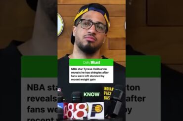 Injured Indiana Pacers star Tyrese Haliburton revealed the cause behind his shocking weight gain