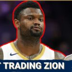 Zion Williamson is NOT Being Traded By the Pelicans But New Orleans Still LACKS Direction