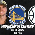 Golden State Warriors vs Los Angeles Clippers 4/15/26 NBA Free Picks & Prediction | NBA Betting Tips
