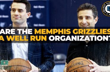 Are The Memphis Grizzlies A Well Run Organization?