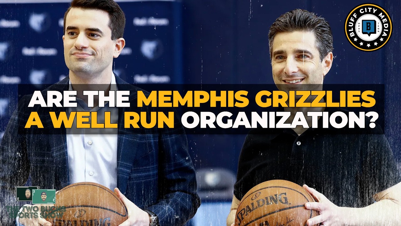 Are The Memphis Grizzlies A Well Run Organization?