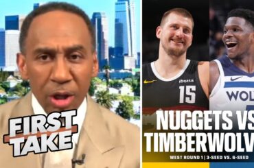 FIRST TAKE | Timberwolves in 6 - Stephen A.: Ant-Man can take down Jokic & Nuggets in the playoffs
