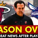 🚨SEASON OVER🚨Miami Heat vs. Charlotte Hornets INSTANT REACTION + NBA Draft Update!