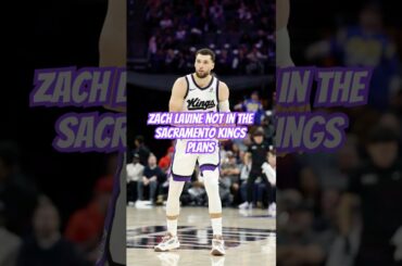 Time For the Kings To Cut Ties With Zach LaVine #kings #nba #shorts