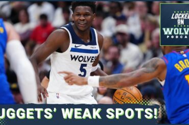 KEY AREAS Where The Minnesota Timberwolves Can EXPLOIT The Denver Nuggets' Defense
