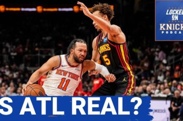 CROSSOVER: The Knicks Are About To Shut Down The Hawks With Brad Rowland