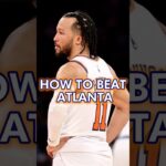 THIS IS HOW The Knicks Will Beat The Hawks #shorts #knicks #nba