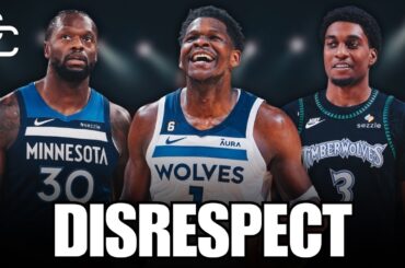 The Timberwolves are the Most DISRESPECTED team in the NBA! Why Anthony Edwards is a Playoff Threat!