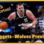 Can Denver Nuggets get REVENGE? Nuggets-Wolves Playoff Series Preview with Jeff Morton