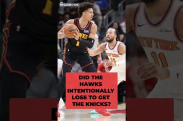 Did the Hawks intentionally lose to get the Knicks in the first round?