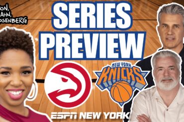 Knicks & Hawks First Round Preview with Monica McNutt