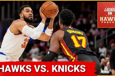 Atlanta Hawks playoff preview: New York Knicks series, Jock Landale injury, keys to victory, etc.