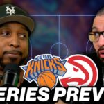 Knicks vs. Hawks Series Preview + Film Breakdown | NY Got Game