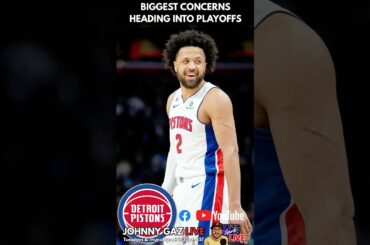 Detroit Pistons Biggest Concerns Heading into the Playoffs