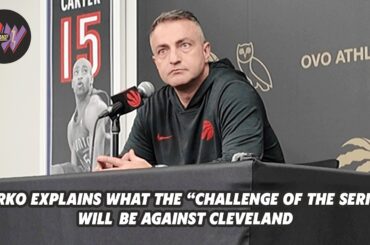 "It's built for the playoffs" Darko Rajakovic on Scottie Barnes's game