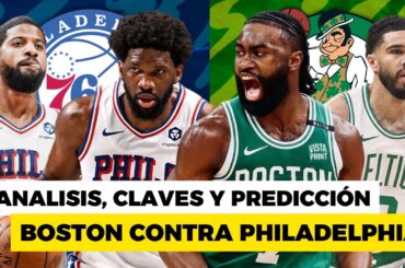 BOSTON CELTICS vs PHILADELPHIA 76ERS I LA ÚLTIMA OPORTUNIDAD DE EMBIID I ANALISIS Y CLAVES