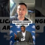 🚨BREAKING🚨 | New Orleans Pelicans Set To Make Significant Changes