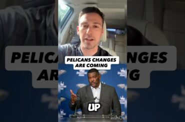 🚨BREAKING🚨 | New Orleans Pelicans Set To Make Significant Changes