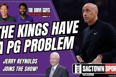 Jerry Reynolds on the Sacramento Kings PG problem